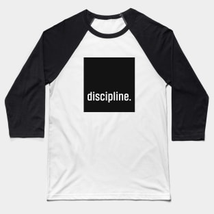 Discipline Baseball T-Shirt